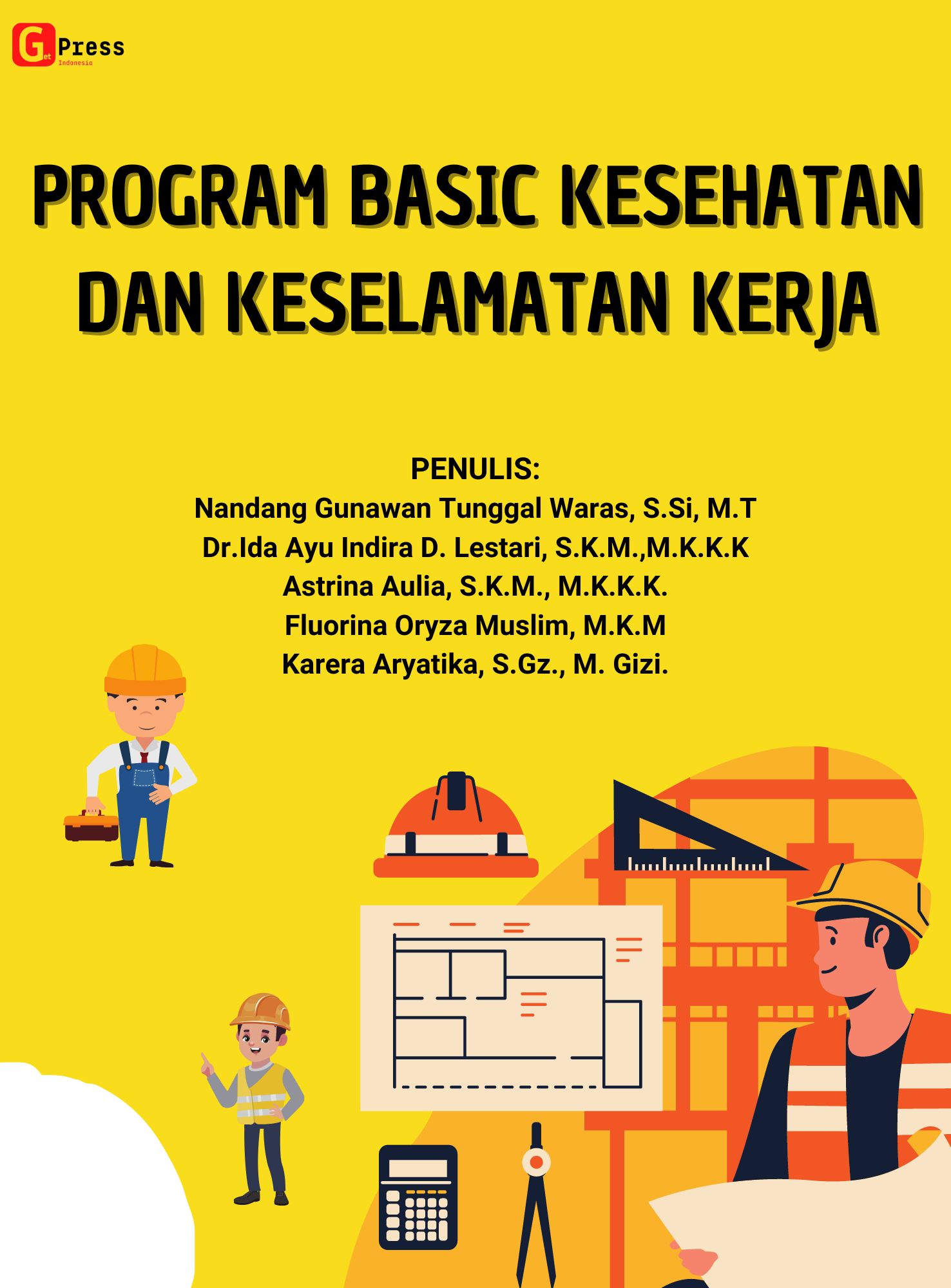 PROGRAM BASIC KESEHATAN DAN  KESELAMATAN KERJA